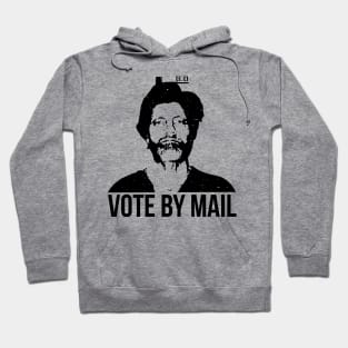 Vote by mail ted k - vote mail Hoodie